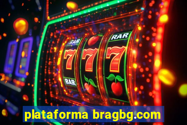 plataforma bragbg.com